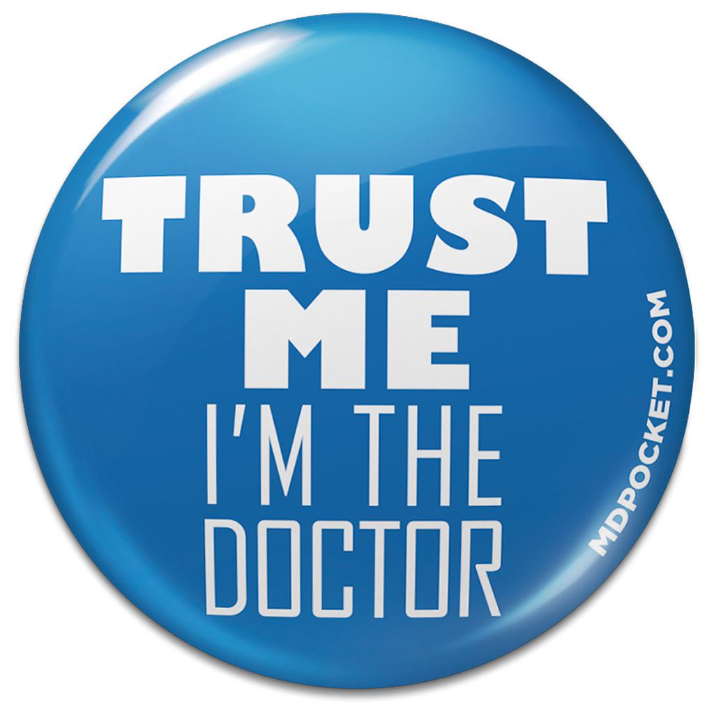 Trust Me I'm the Doctor Button