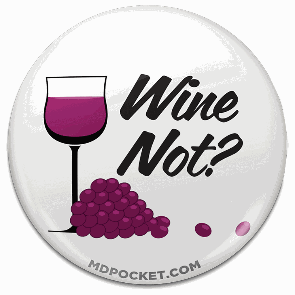 Wine Not Button