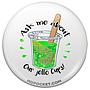 Ask me about our Jello Cups Button